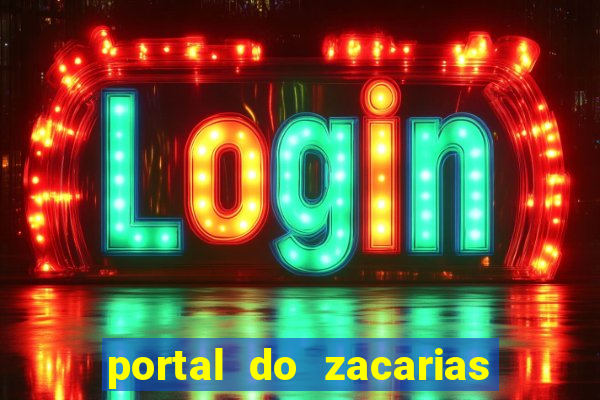 portal do zacarias mais 18